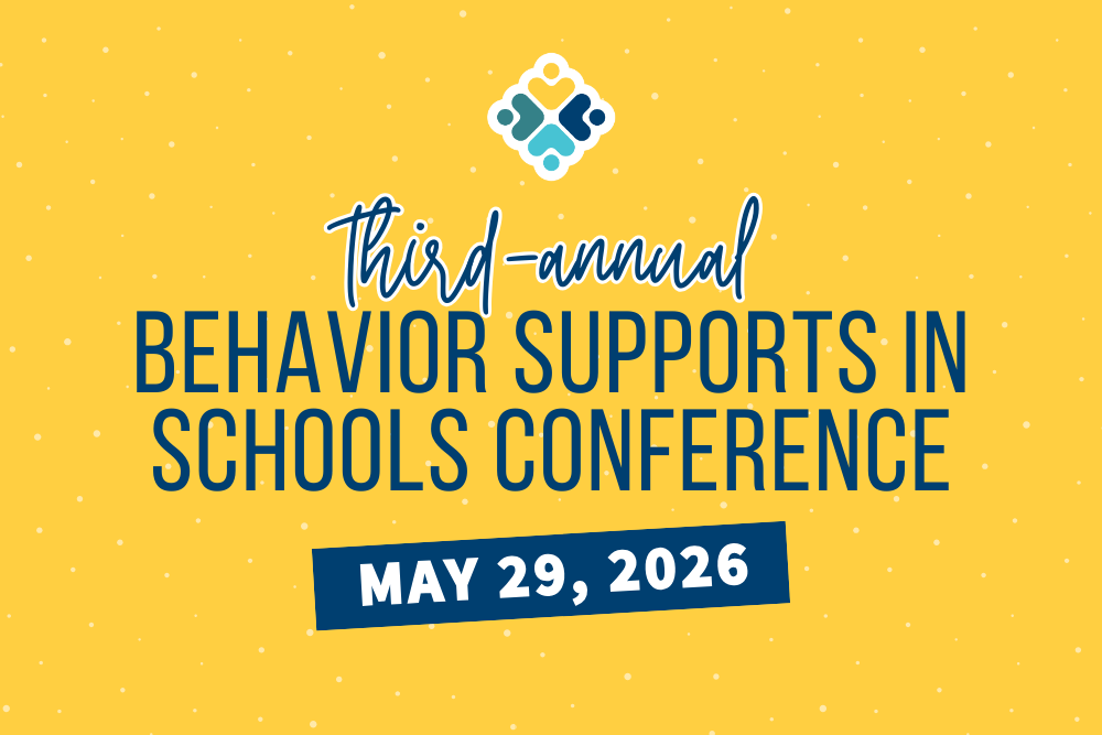 2026 Behavior Supports in Schools Conference