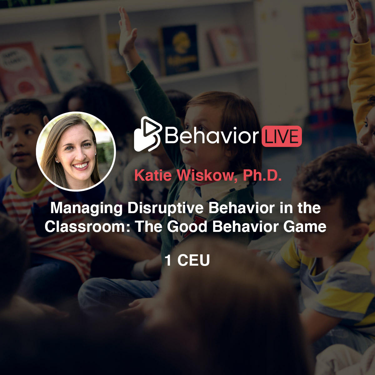 Managing disruptive behavior in the classroom the good behavior game